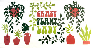 #320 Crazy Plant Lady UVDTF Tumbler Wrap