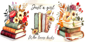 #317 Just A Girl Who Loves Books UVDTF Wrap