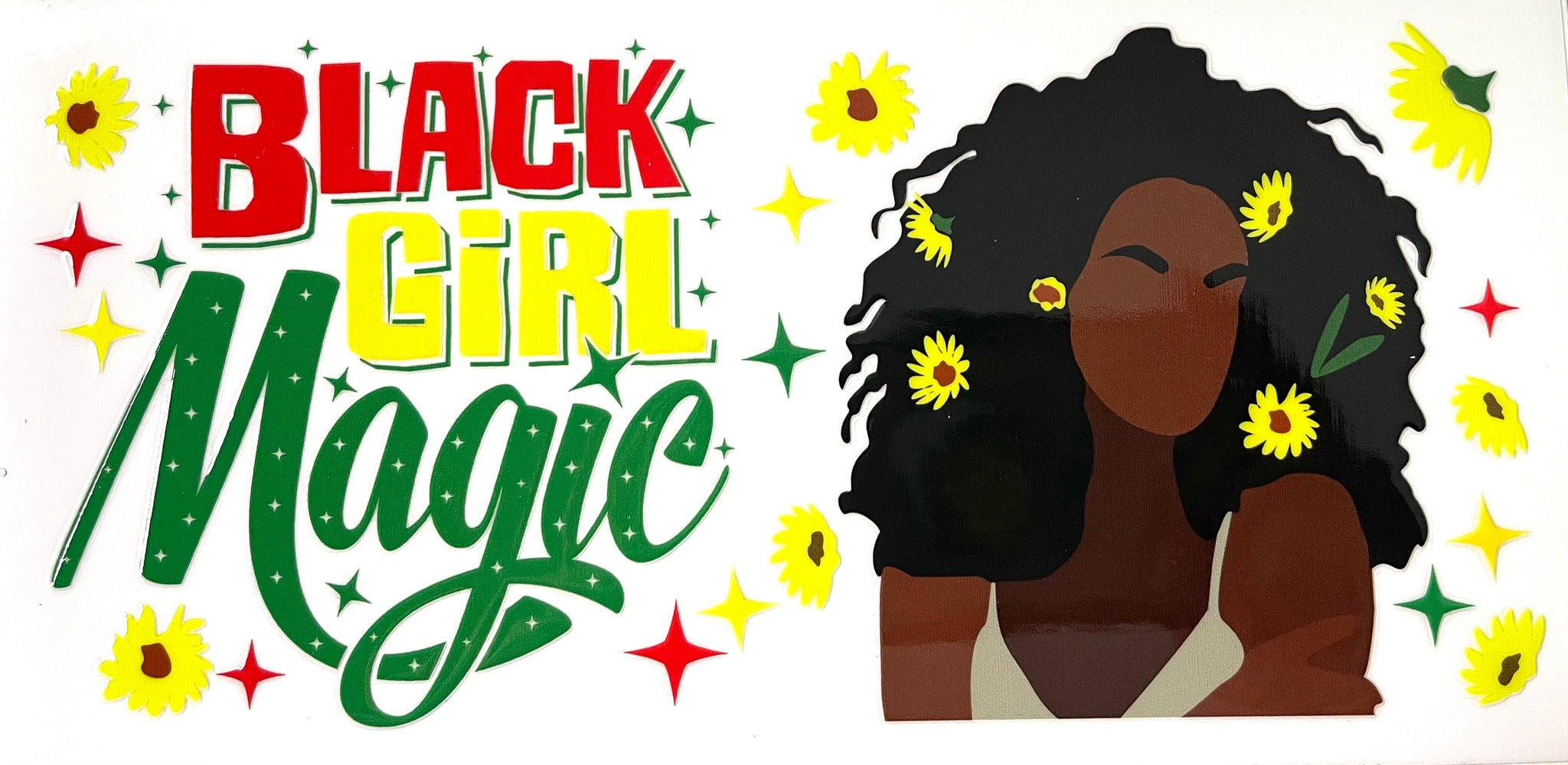 Black Girl Magic UVDTF Tumbler Wrap