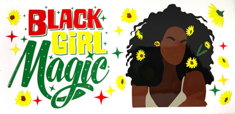 Black Girl Magic UVDTF Tumbler Wrap