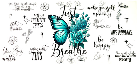 #312 Just Breathe Butterfly UVDTF Tumbler Wrap